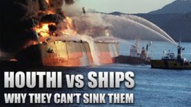 Why The Houthi Are Failing To Sink Ships – Challenges