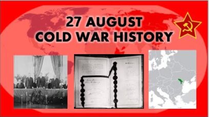 27 AUGUST: WHAT HAPPENED ON THIS DAY IN COLD WAR