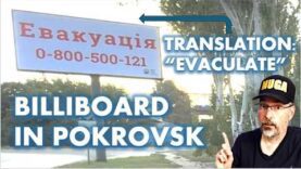 A Bad Sign: EVACUATION Billboard in Pokrovsk!