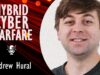 Andrew Hural – Putin’s Hybrid Cyber Warfare Exploits Vulnerabilities of