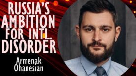 Armenak Ohanesian – Through Hybrid Informational Warfare Russia Makes A
