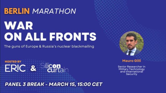 Berlin Panel 3 Break: The guns of Europe and Russia’s