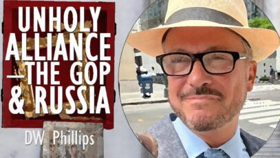 DW Phillips – Has a Pro-Putin wing of the American