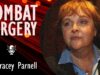 Dr Tracey Parnell – Treating Combat Related Wounds and Providing