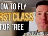How to Fly FIRST CLASS FOR FREE – Joe Goes