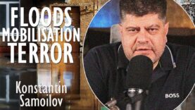 Konstantin Samoilov – Floods, Mobilisation and Terror Unleashed in Russia-