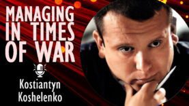 Kostiantyn Koshelenko – Introduces his New Book on Management Forged