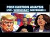 LIVESTREAM WEDNESDAY (DAY AFTER ELECTION) 6:00 PM EST