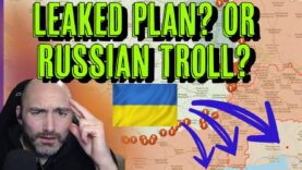 Leaked Ukraine Battle Plan: Authentic or Russian Troll? 18 June