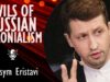 Maksym Eristavi – The Russia Empire and it’s Destructive Behaviour