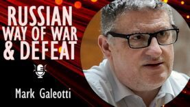 Mark Galeotti – The Russian Ways of War are as