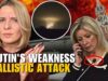 PUTIN’S WEAKNESS: INTERCONTINENTAL BALLISTIC MISSILE ATTACK Vlog 870: War in