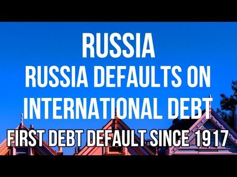 RUSSIA DEFAULTS ON DEBT For First Time Since 1917. DISASTER