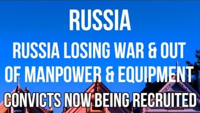 RUSSIA LOSING War & Out of Manpower & Equipment as
