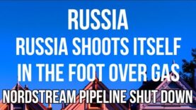 RUSSIA Shoots Itself in the Foot as NORDSTREAM 1 Pipeline