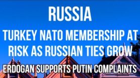 RUSSIA – TURKEY Risks NATO Membership, Banks Struggle to Lend