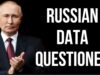 RUSSIAN Data Raises Questions