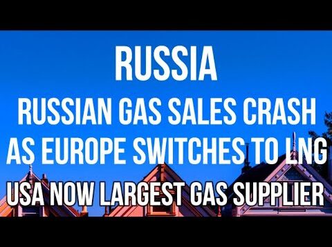 RUSSIAN Gas Sales CRASH as EUROPE Buys More LNG from