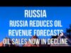 RUSSIAN Oil Sales FALL as Russia SLASHES Oil Revenue Forecasts