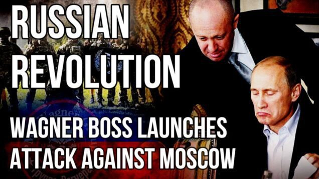 RUSSIAN Revolution as Wagner Boss Prigozhin Launches civil War in