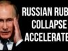RUSSIAN Ruble Collapse Accelerates