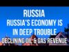 RUSSIA’s Economy is in DEEP TROUBLE as Oil & Gas