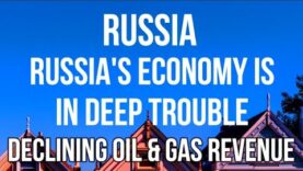 RUSSIA’s Economy is in DEEP TROUBLE as Oil & Gas