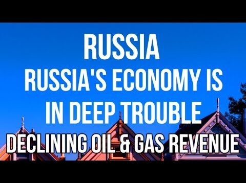 RUSSIA’s Economy is in DEEP TROUBLE as Oil & Gas