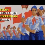 "Re-educating" Ukrainian Children in Russia