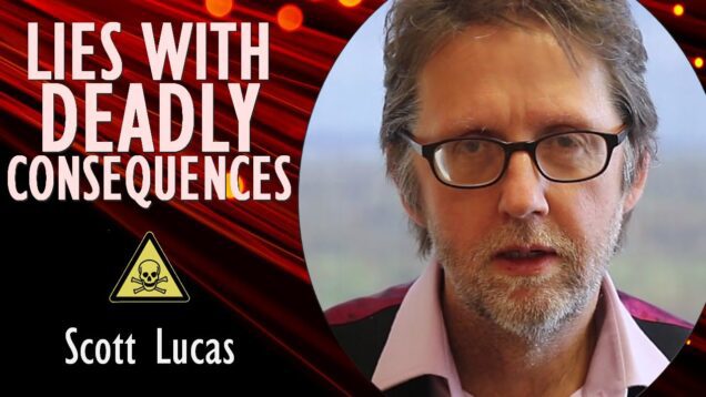 Scott Lucas – Russian Propaganda is Shameless and Relentless but