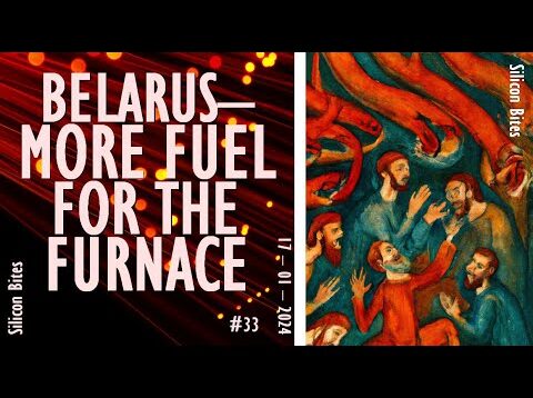 Silicon Bites – #33 – Is Belarus at Risk of