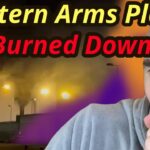 "Someone" Burned Down 2 Western Arms Plants in a Week!