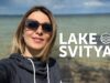TRAVEL WITH ME & DISCOVER UKRAINE: LAKE SVITYAZ. Vlog 371: