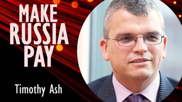 Timothy Ash – Make $300 Billion of Russia Central Bank