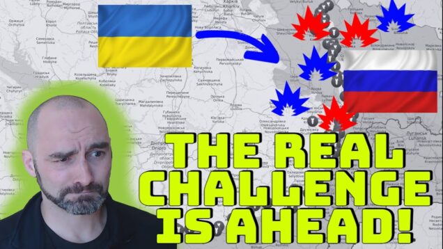 Ukraine Continues to Advance, But the Real Fight Comes Later!