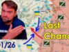 Update from Ukraine | The chance for Ukrainian army in