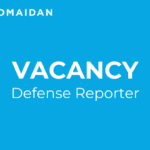 Vacancy: defense reporter - Euromaidan Press