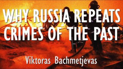 Viktoras Bachmetjevas – In Absence of Contrition and Punishment for