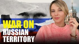 WAR ON RUSSIAN TERRITORY. KREMLIN LOSES CONTROL. Vlog 437: War