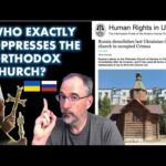 Who Is Really Persecuting the Church? Ukraine or Russia?