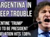ARGENTINA in Deep Trouble as Inflation Hits 138%, Interest Rates