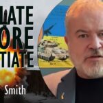 Cormac Smith - Putin Will Escalate Ahead of Being Forced into Negotiations - A...