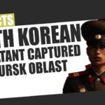 First North Korean Captured in Kursk Oblast | Russian Navy Sabotage European Communications