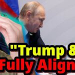 Putin Admits: "Trump & I Fully Aligned on Ukraine!"