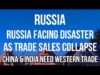 RUSSIA Facing DISASTER as Trade Sales COLLAPSE & is UNABLE