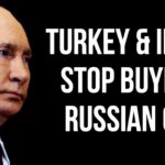 RUSSIA - Turkey & India Stop Buying Russian Oil as USA Increases Crackdown on Sanctions