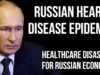 RUSSIAN Heart Disease Epidemic – Russia Tops Global League Table