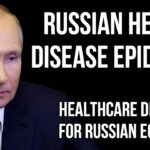 RUSSIAN Heart Disease Epidemic - Russia Tops Global League Table Putting More Pressure on Economy