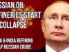 RUSSIAN Oil Profits Collapse as Refined Sales Crash & China