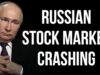 RUSSIAN Stock Market Crashing